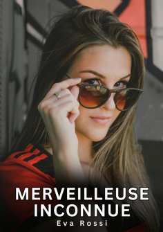 eBook: Merveilleuse Inconnue
