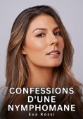 eBook: Confessions d'une Nymphomane
