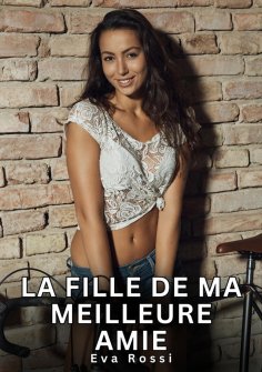 eBook: La fille de ma meilleure amie