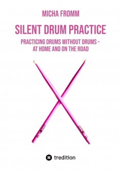 ebook: SILENT DRUM PRACTICE
