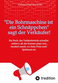eBook: Die Bohrmaschine ist ein Schnäppchen, sagt der Verkäufer