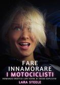 ebook: Fare innamorare i motociclisti