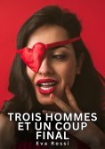 eBook: Trois hommes et un coup final