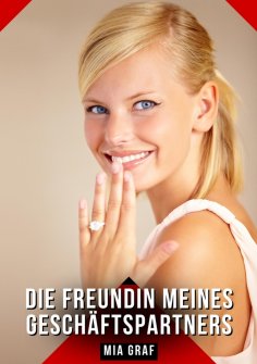 ebook: Die Freundin meines Geschäftspartners