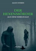 ebook: Der Hexenmörder aus dem Nebelwald