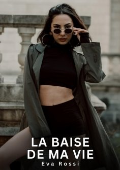 eBook: La baise de ma Vie
