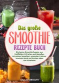 eBook: Das große Smoothie Rezepte Buch