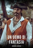 ebook: Un Uomo di Fantasia
