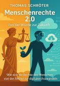 eBook: Menschenrechte 2.0 – Von der Würde zur Zukunft