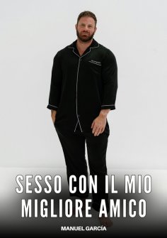 eBook: Sesso con il mio migliore Amico