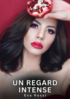 ebook: Un regard intense