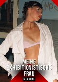 eBook: Meine exhibitionistische Frau