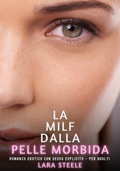eBook: La Milf dalla Pelle Morbida