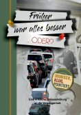 eBook: Früher war alles besser … oder?