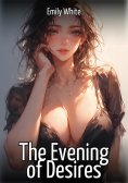 eBook: The Evening of Desires