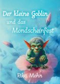 ebook: Der kleine Goblin und das Mondscheinfest