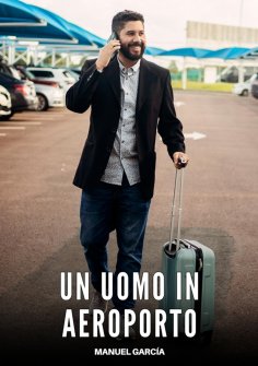 ebook: Un Uomo in Aeroporto