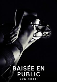eBook: Baisée en Public