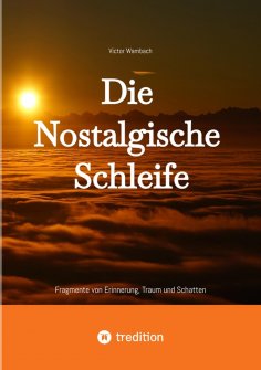 ebook: Die Nostalgische Schleife