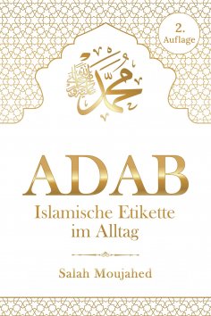 ebook: ADAB: Islamische Etikette im Alltag