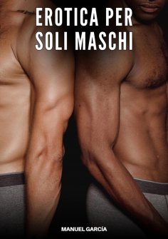 ebook: Erotica per soli Maschi