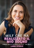 eBook: Milf che ha Realizzato il mio Sogno
