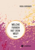 ebook: Welche Farben hat dein Weg?