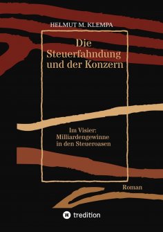ebook: Die Steuerfahndung und der Konzern