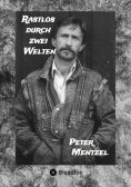 eBook: Rastlos durch zwei Welten