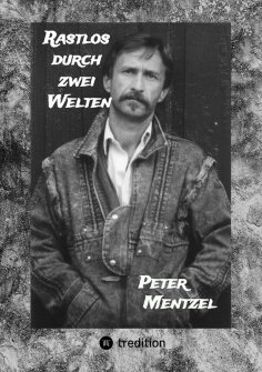 eBook: Rastlos durch zwei Welten