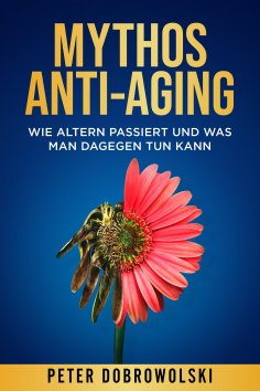 ebook: Mythos Anti-Aging