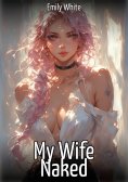 eBook: My Wife Naked