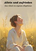 eBook: Allein und zufrieden