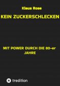 eBook: KEIN ZUCKERSCHLECKEN
