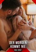 ebook: Der Morgen kommt nie