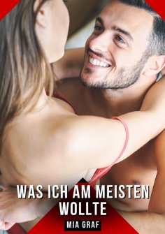 ebook: Was ich am meisten wollte
