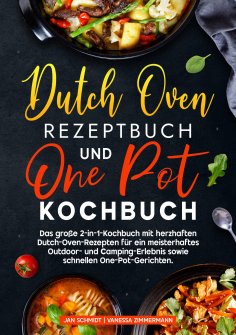 ebook: Dutch Oven Rezeptbuch und One Pot Kochbuch