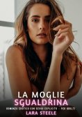 eBook: La Moglie Sgualdrina
