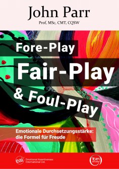 ebook: Fore-Play, Fair-Play und Foul-Play