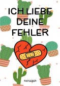 eBook: Ich liebe deine Fehler