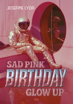 eBook: Sad Pink Birthday Glow Up