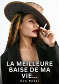 eBook: La meilleure baise de ma vie...