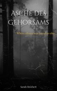 ebook: Asche des Gehorsams
