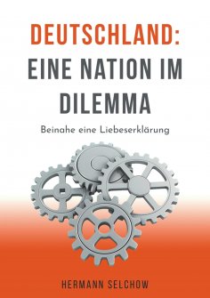ebook: Deutschland – Eine Nation im Dilemma