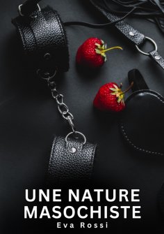 eBook: Une nature masochiste