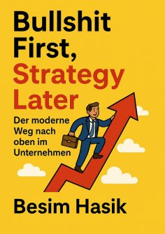 ebook: Bullshit First, Strategy Later