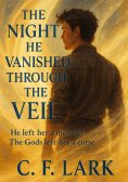 ebook: The night he vanished through the veil