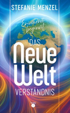 ebook: Das neue Weltverständnis