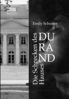 ebook: Die Schrecken des Hauses Durand