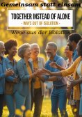 eBook: Gemeinsam statt einsam - Wege aus der Isolation